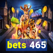 bets 465